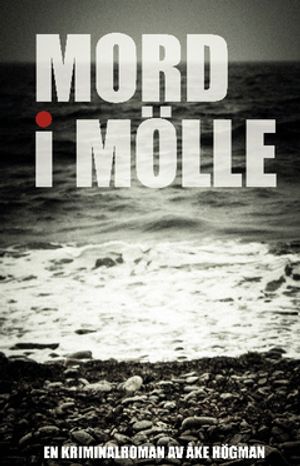 Mord i Mölle | 1:a upplagan