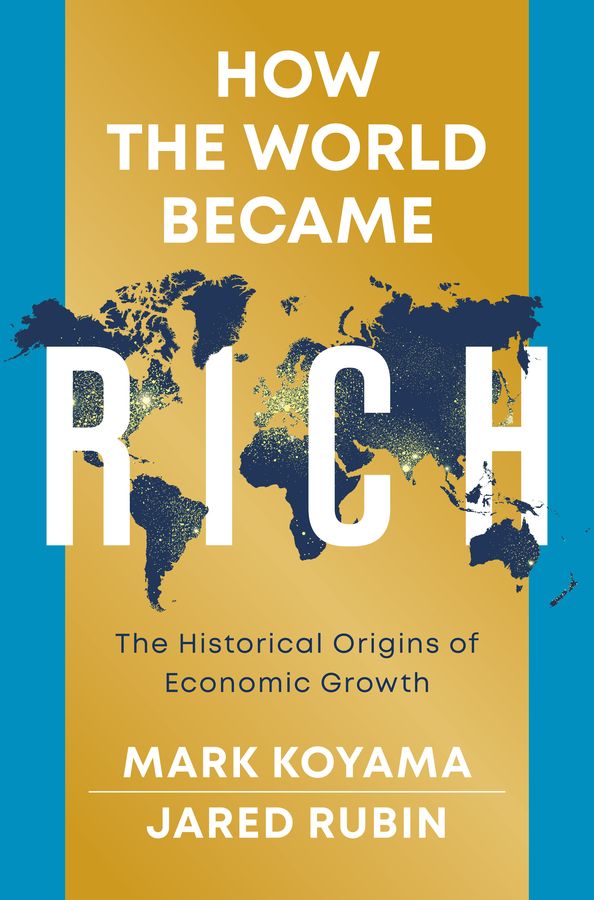How the World Became Rich | 0:e upplagan