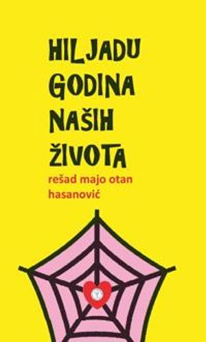 Hiljadu godina naših života