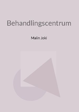 Behandlingscentrum | 1:a upplagan