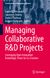 Managing Collaborative R&D Projects