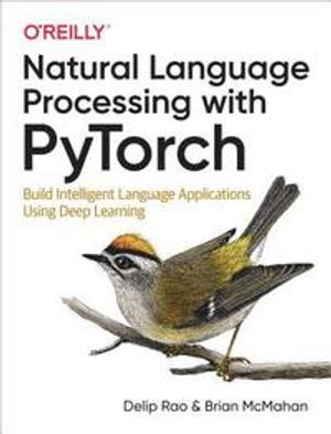 Natural Language Processing with PyTorchlow