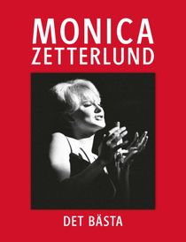 Monica Zetterlund : det bästa