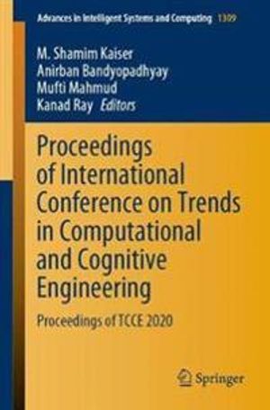 Proceedings of International Conference on Trends in Computational and Cognitive Engineering | 1:a upplagan