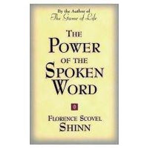 Power Of The Spoken Word