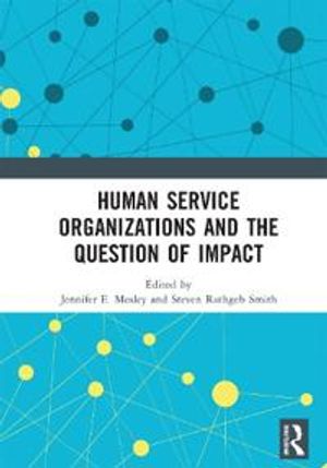 Human Service Organizations and the Question of Impact | 1:a upplagan