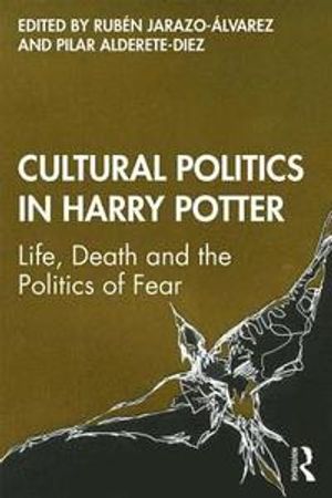 Cultural Politics in Harry Potter | 1:a upplagan