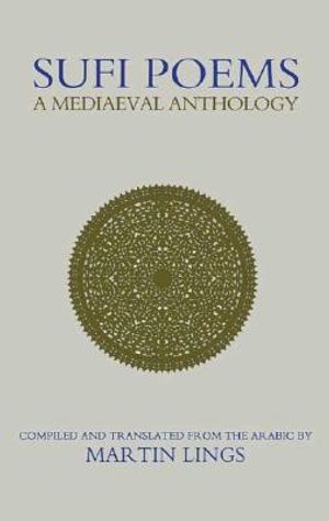 Sufi poems - a mediaeval anthology