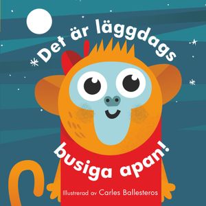 Det är läggdags busiga apan | 1:a upplagan