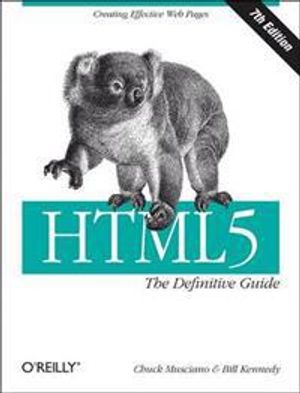 HTML5: The Definitive Guide | 1:a upplagan