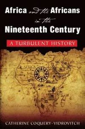 Africa and the Africans in the Nineteenth Century