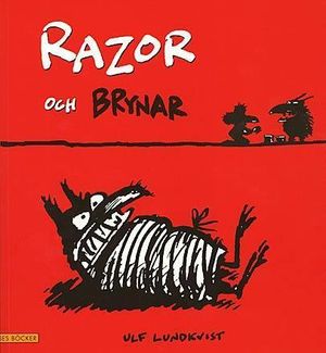 Razor och Brynar