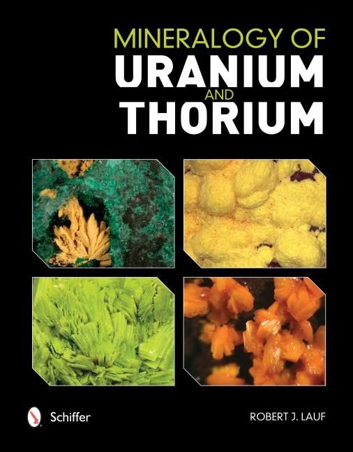 Mineralogy of uranium and thorium | 0:e upplagan