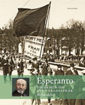 Esperanto : drömmen om ett världsspråk | 1:a upplagan