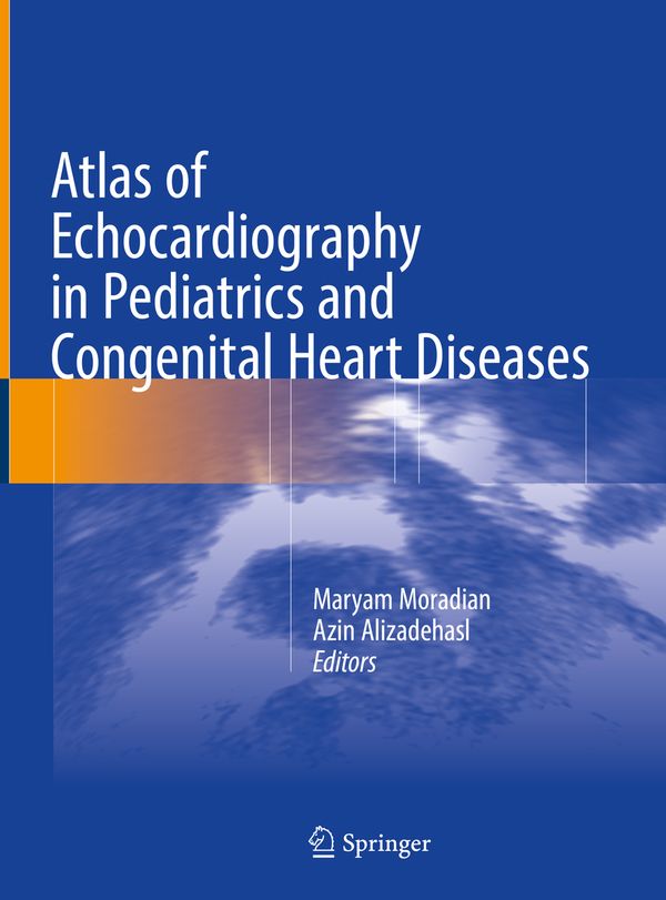 Atlas of Echocardiography in Pediatrics and Congenital Heart Diseases | 1:a upplagan