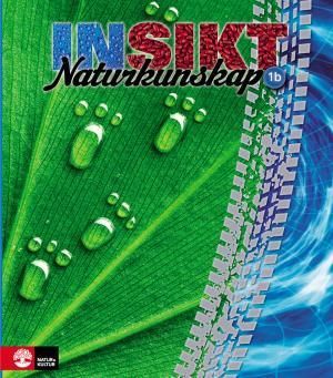 Insikt Naturkunskap 1b Lärobok | 1:a upplagan