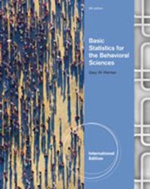 Basic Statistics for the Behavioral Sciences, International Edition | 6:e upplagan