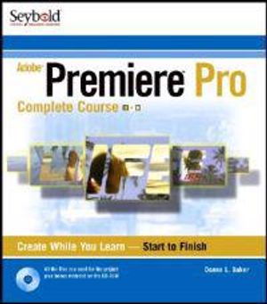 Adobe Premiere Pro: Complete Course | 1:a upplagan