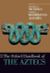 The Oxford Handbook of the Aztecs