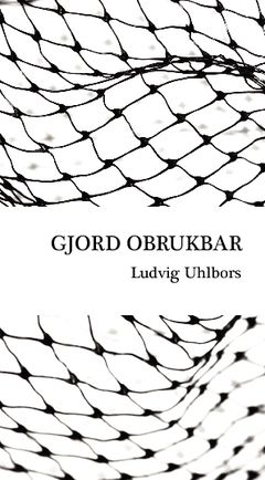 Gjord obrukbar | 0:e upplagan