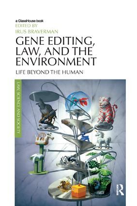 Gene Editing, Law, and the Environment | 1:a upplagan
