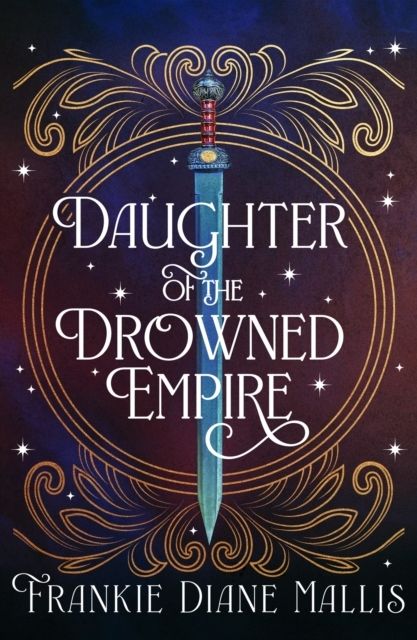 Daughter of the Drowned Empire | 0:e upplagan