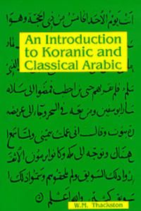 Introduction to Koranic & Classical Arabic | 0:e upplagan