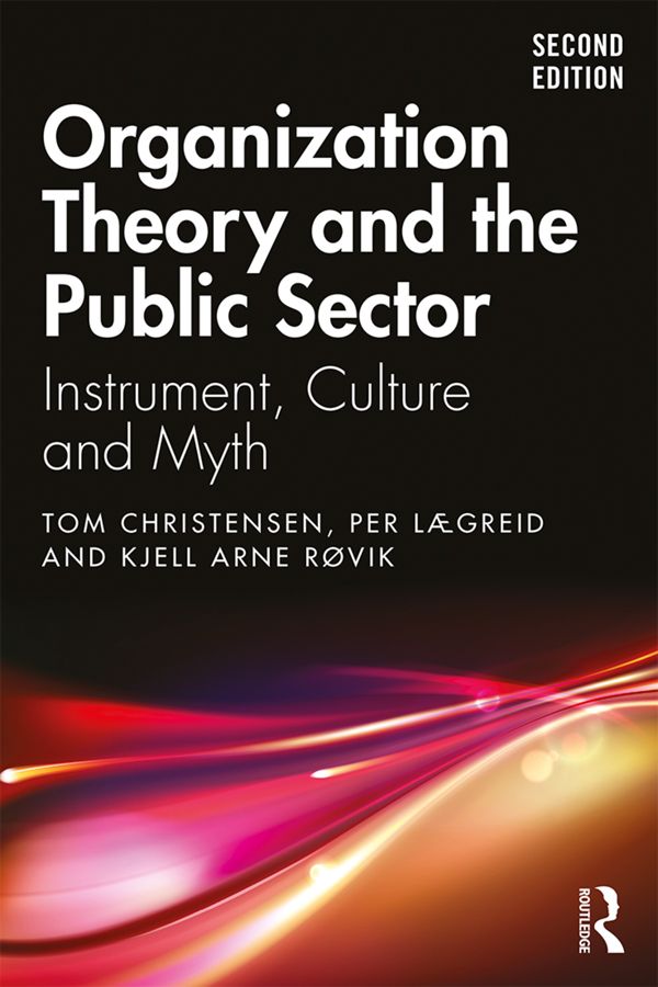 Organization Theory and the Public Sector | 2:a upplagan