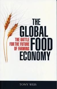 Global food economy - the battle for the future of farming