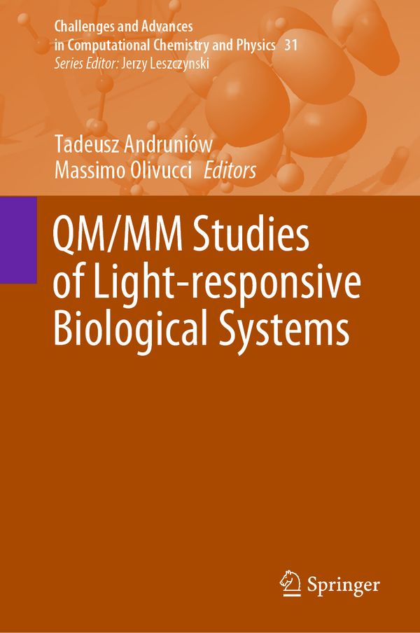 QM/MM Studies of Light-responsive Biological Systems | 1:a upplagan