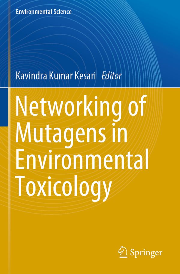 Networking of Mutagens in Environmental Toxicology | 1:a upplagan
