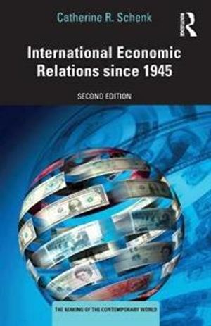 International Economic Relations since 1945 |  2:e upplagan