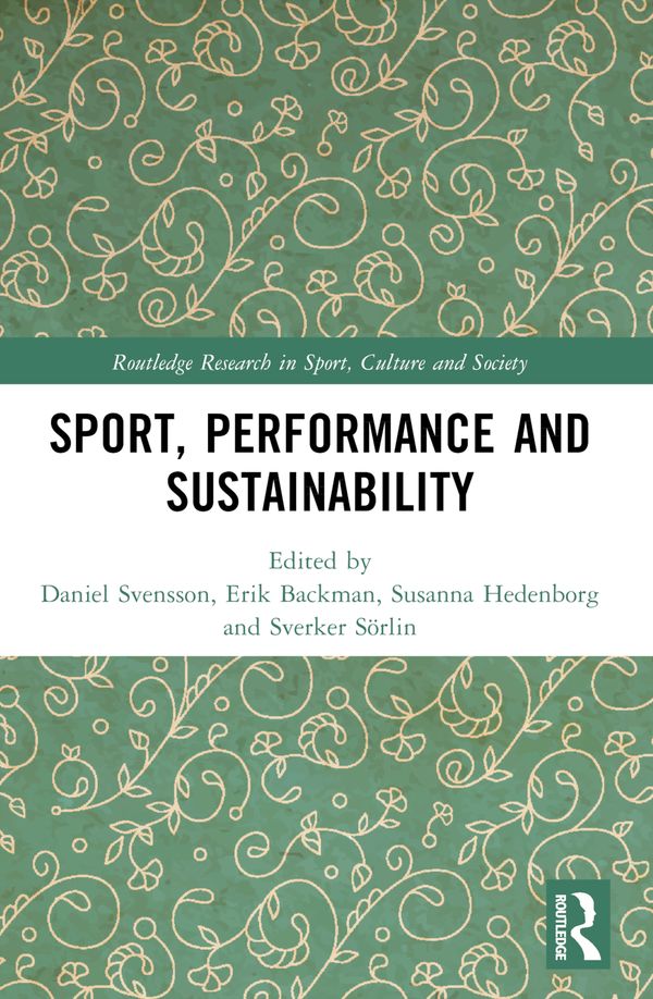 Sport, Performance and Sustainability | 1:a upplagan