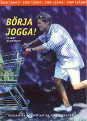 Kom igång! Börja jogga!