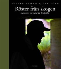 Röster från skogen : människor och natur på Bredfjället