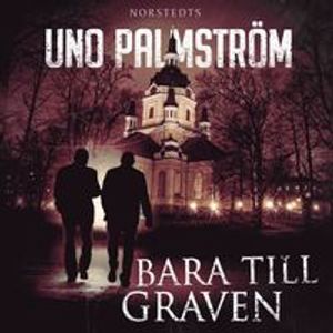 Bara till graven | 1:a upplagan