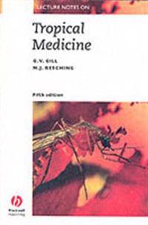 Lecture Notes on Tropical Medicine , 5th Edition | 5:e upplagan