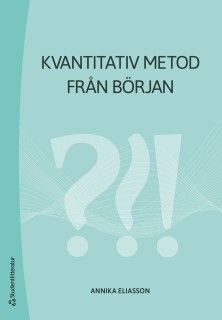 Kvantitativ metod från början | 4:e upplagan