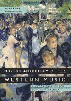 The Norton Anthology of Western Music: Volume 1 | 7:e upplagan