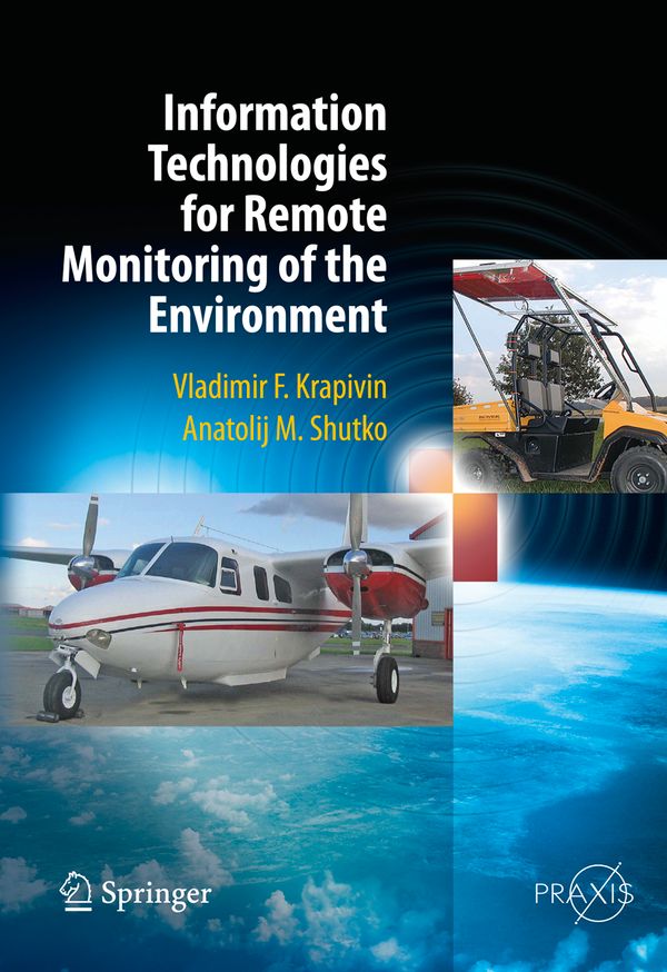 Information Technologies for Remote Monitoring of the Environment | 1:a upplagan