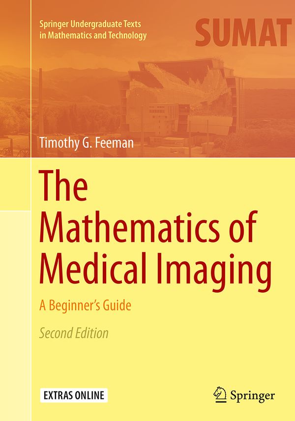 The Mathematics of Medical Imaging | 2:a upplagan