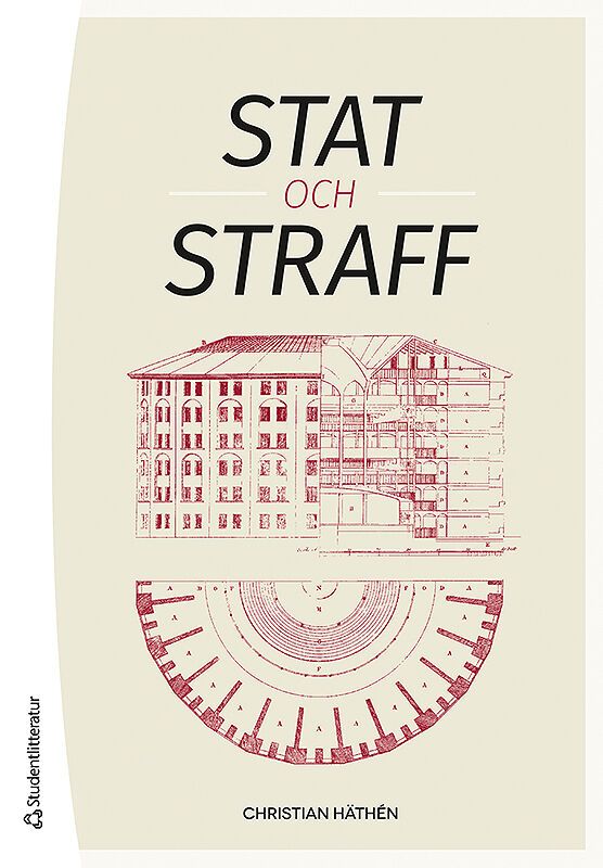 Stat och straff : Rättshistoriska perspektiv | 2:a upplagan