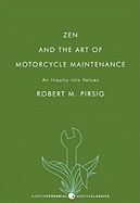 Zen and the Art of Motorcycle Maintenance: An Inquiry Into Values | 0:e upplagan