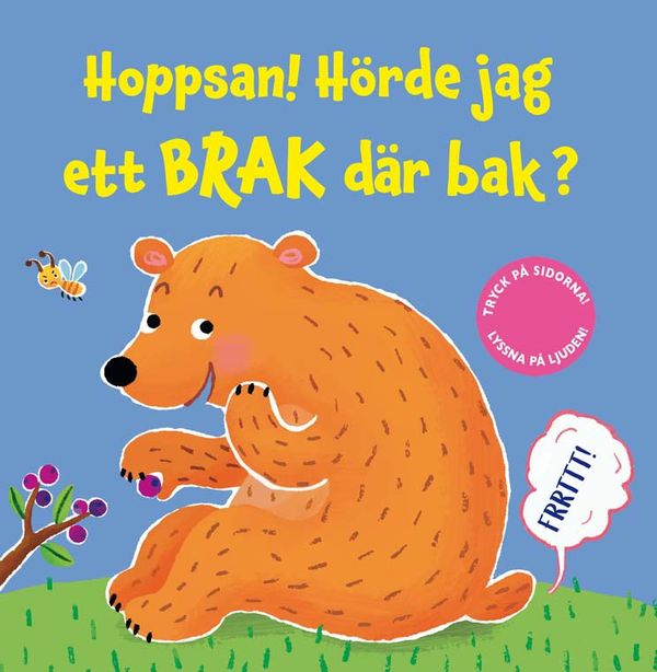 Hoppsan! Hörde jag ett brak där bak? | 1:a upplagan
