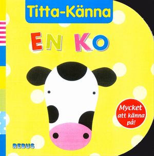 Titta-Känna En ko