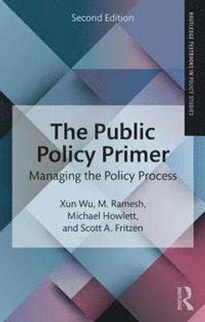 The Public Policy Primer |  2:e upplagan