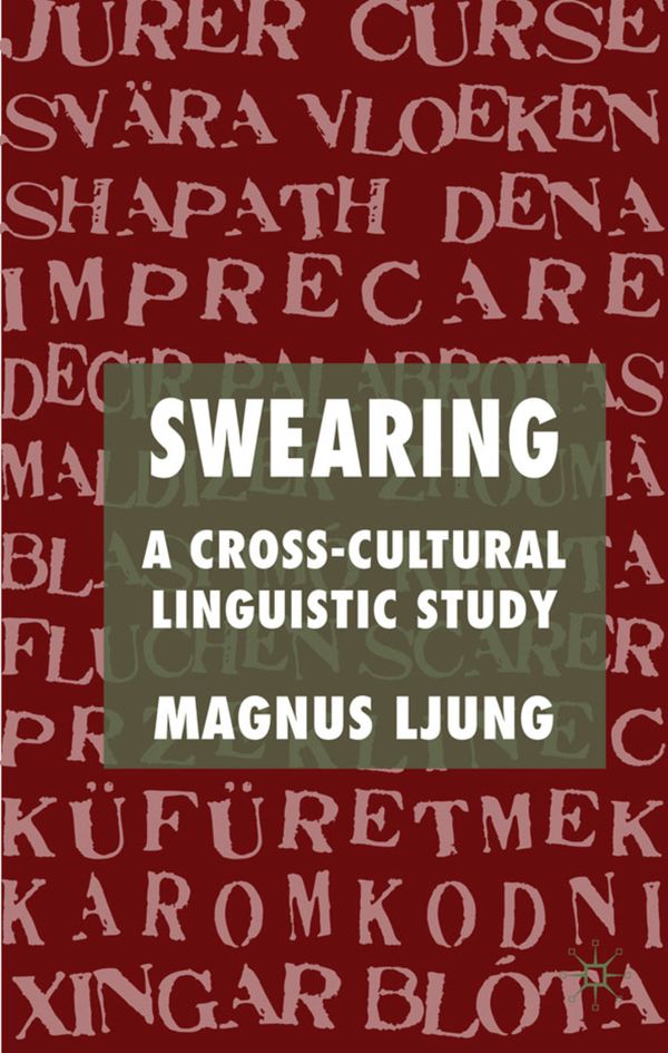 Swearing: A Cross-Cultural Linguistic Study | 2 011:e upplagan