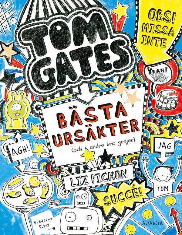 Tom Gates bästa ursäkter (och andra bra grejer) | 1:a upplagan
