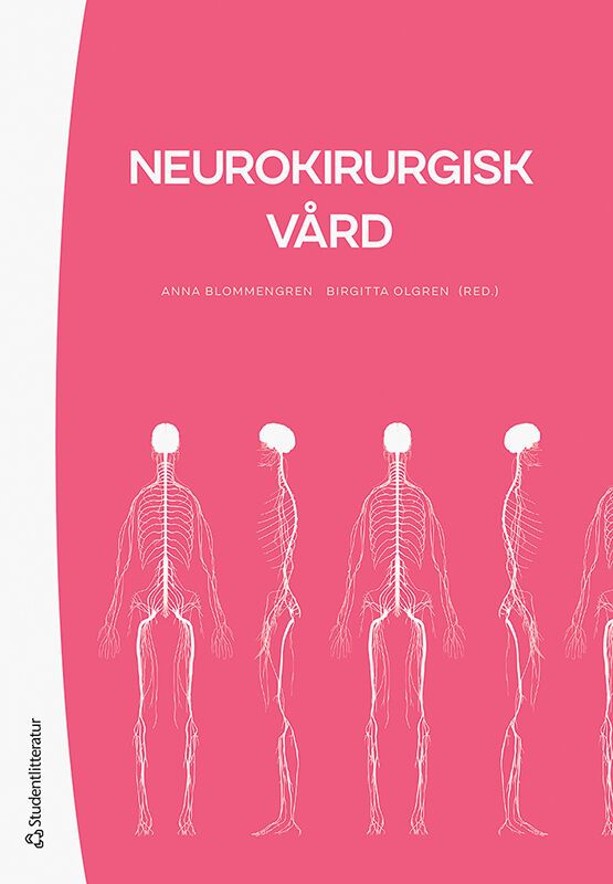 Neurokirurgisk vård - | 2:a upplagan