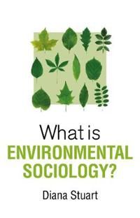 What is Environmental Sociology? | 0:e upplagan